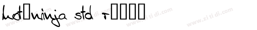 hot-ninja std r字体转换